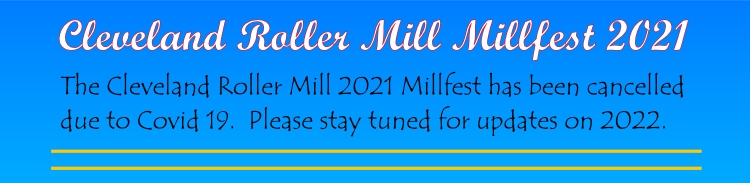 Cleveland Roller Mill Museum dates banner